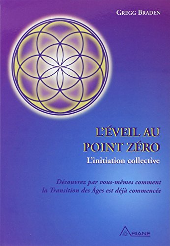 L'Éveil au point zéro - Init.iation collective: L'initiation collective von Ariane